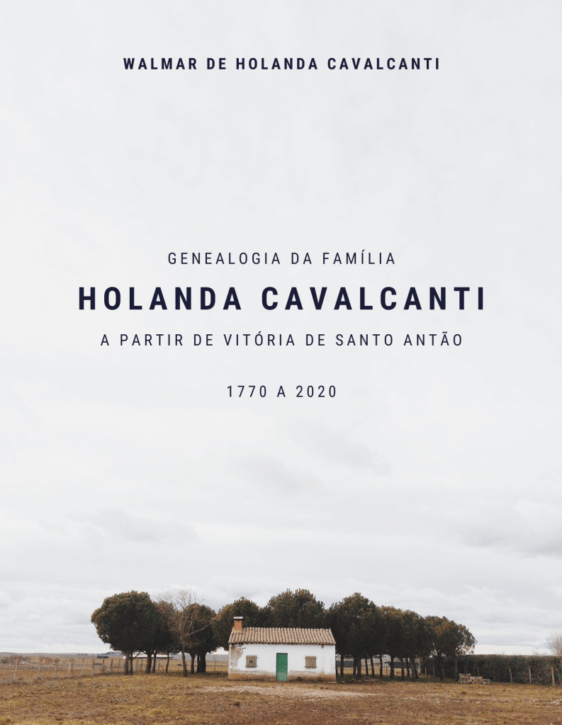 Livro Genealogia da família Holanda Cavalcanti a partir de Vitória de Santo Antão