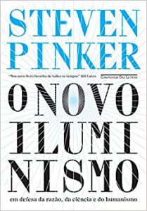 O Novo Iluminismo, de Steven Pinker