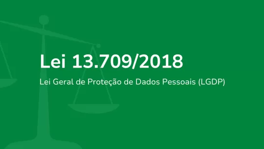 Lei 13709/2018 - LGPD